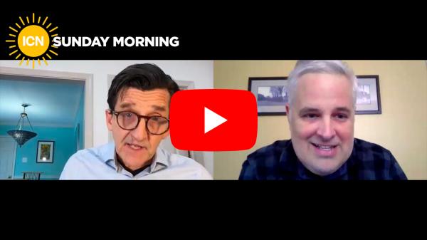 ICN Sunday Morning: Let’s Talk About&hellip;